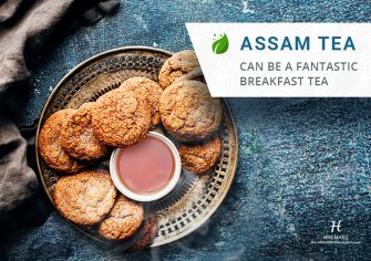 Assam Tea can be a Fantastic Breakfast Tea