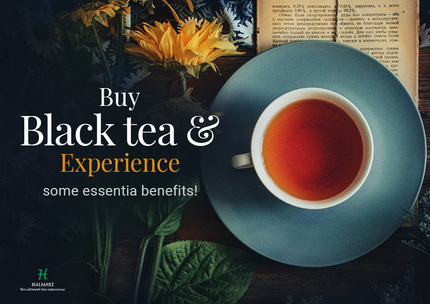 Buy black tea and enjoy benefits